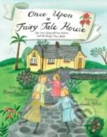 Kniha: Once Upon a Fairy Tale House (Mary Lyn Ray). Beach Lane, 2023