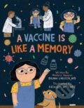 Kniha: A Vaccine Is Like a Memory (Rajani LaRocca). , 2023