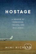 Kniha: Hostage (Mimi Nichter). Potomac Books, 2026