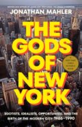 Kniha: The Gods of New York (Jonathan Mahler). , 2026