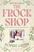 Kniha: The Frock Shop (Sophie Green). Hachette Australia, 2026