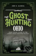 Kniha: Ghost Hunting Ohio (John B. Kachuba). , 2026