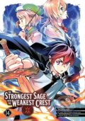 Kniha: The Strongest Sage with the Weakest Crest 14 (Shinkoshoto). Square Enix, 2023