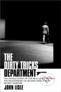 Kniha: The Dirty Tricks Department (John Lisle). The History Press, 2026