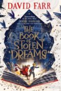 Kniha: The Book of Stolen Dreams (David Farr). Simon & Schuster Books for Young Readers, 2024