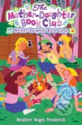 Kniha: The Mother-Daughter Book Camp (Heather Vogel Frederick). Simon & Schuster Books for Young Readers, 2026