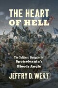 Kniha: The Heart of Hell (Jeffry D. Wert). The University of North Carolina, 2022