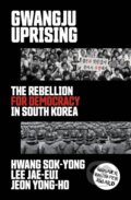 Kniha: Gwangju Uprising (Hwang Sok-yong, Lee Jae-eui a Jeon Yong-ho). Verso, 2022