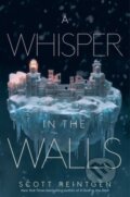 Kniha: A Whisper in Walls (Scott Reintgen). Margaret K. McElderry Books, 2025