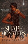 Kniha: The Shape of Monsters (Tessa Gratton). Orbit, 2026