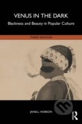 Kniha: Venus in the Dark (Janell Hobson). Routledge, 2025