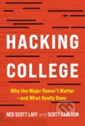 Kniha: Hacking College (Ned Scott Laff a Scott Carlson). Johns Hopkins University, 2025