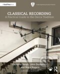 Kniha: Classical Recording (Caroline Haigh, Mark Rogers a John Dunkerley). Focal Press, 2026