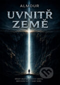 Kniha: Uvnitř Země (ALMOUR). ALMOUR, 2026