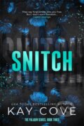 Kniha: Snitch (Kay Cove). Bonnier Books, 2026