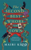 Kniha: The Second-Best Whore in Town (Mairi Kidd). Bonnier Books, 2026