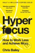 Kniha: Hyperfocus (Chris Bailey). MacMillan, 2026