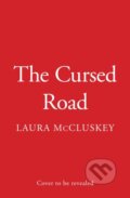Kniha: The Cursed Road (Laura Mccluskey). Hemlock Press, 2026