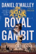 Kniha: Royal Gambit (Daniel O'Malley). Little, Brown, 2026