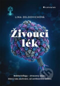 Kniha: Živoucí lék (Lina Zeldovich). Grada, 2026