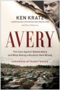 Kniha: Avery (Ken Kratz a Peter Wilkinson). BenBella Books, 2017