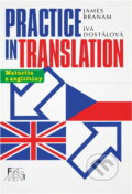 Kniha: Practice in translation (James Branam a Iva Dostálová). Fragment, 2000