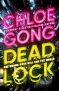 Kniha: Deadlock (Chloe Gong). Hodder and Stoughton, 2026