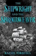 Kniha: Shipwright and the Shroudweaver (Rafael Torrubia). , 2026