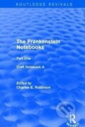Kniha: Frankenstein Notebooks (Charles Robinson). Taylor and Francis, 2018