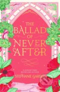 Kniha: The Ballad of Never After (Stephanie Garber). , 2026