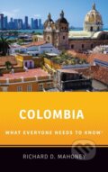 Kniha: Colombia (Richard D. Mahoney). Oxford University Press, 2020