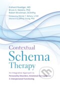 Kniha: Contextual Schema Therapy (Bruce, PhD Stevens, Robert, DClinPsy Brockman, Eckhard a MD Roediger). New Harbinger Publications, 2018