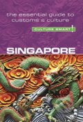Kniha: Singapore - Culture Smart! (Angela Milligan a Patricia Voute). Kuperard, 2019