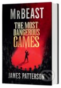Kniha: Most Dangerous Games (Standard Edition) (James Patterson a MrBeast). William Morrow, 2026