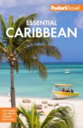 Kniha: Fodor's Essential Caribbean (Fodor's Travel Guides). , 2022