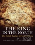 Kniha: The King in the North (Gordon Noble a Nicholas Evans). , 2022