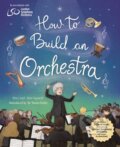 Kniha: How to Build an Orchestra (Mary Auld). Wayland, 2025