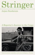 Kniha: Stringer (Anjan Sundaram). Daunt Books, 2026