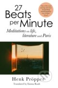 Kniha: 27 Beats Per Minute (Henk Pröpper). Mountain Leopard Press, 2025