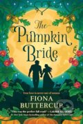 Kniha: The Pumpkin Bride (Fiona Buttercup). Mira Books, 2026