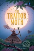 Kniha: The Traitor Moth (Katharine Orton). Simon & Schuster Books for Young Readers, 2026