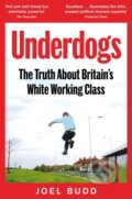 Kniha: Underdogs (Joel Budd). Picador, 2026