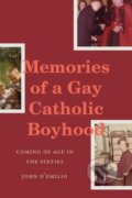 Kniha: Memories of a Gay Catholic Boyhood (John D'Emilio). Duke University, 2026