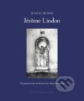Kniha: Jérôme Lindon (Jean Echenoz a Mark Polizzotti). Archipelago, 2026