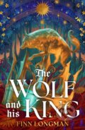Kniha: The Wolf and His King (Finn Longman). Gollancz, 2026