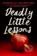 Kniha: Deadly Little Lessons (Danielle Valentine). , 2026