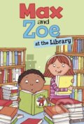 Kniha: Max and Zoe at the Library (Shelley Swanson Sateren). , 2023