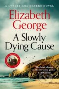 Kniha: A Slowly Dying Cause (Elizabeth George). Pan Books, 2026