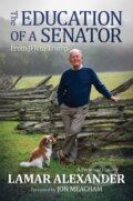 Kniha: The Education of a Senator (Lamar Alexander). Post Hill, 2026