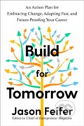 Kniha: Build for Tomorrow (Jason Feifer). Harmony, 2022